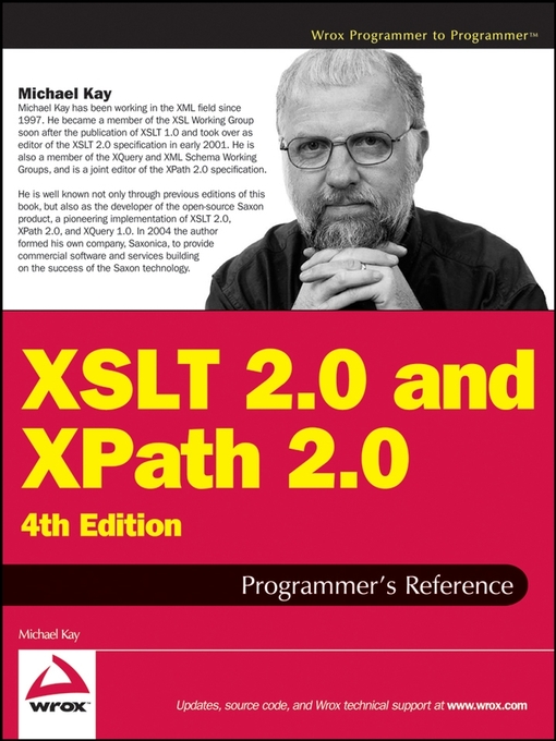 Title details for XSLT 2.0 and XPath 2.0 Programmer's Reference by Michael Kay - Available